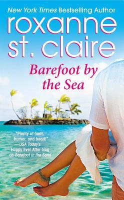 Barefoot by the Sea (2013) by Roxanne St. Claire