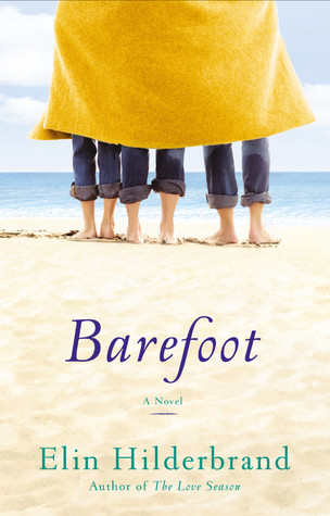 Barefoot (2007) by Elin Hilderbrand