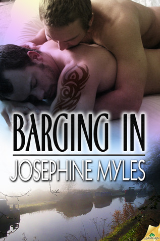 Barging in (2011) by Josephine Myles