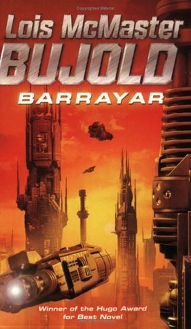 Barrayar (2003) by Lois McMaster Bujold
