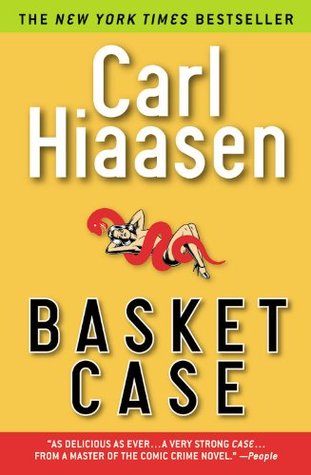 Basket Case (2005) by Carl Hiaasen