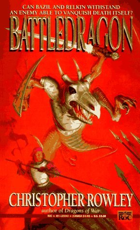 Battledragon (1995) by Christopher Rowley
