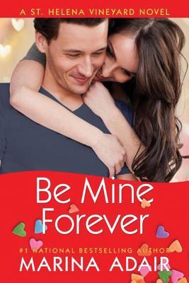 Be Mine Forever (2014) by Marina Adair