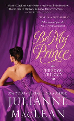 Be My Prince (2012) by Julianne MacLean