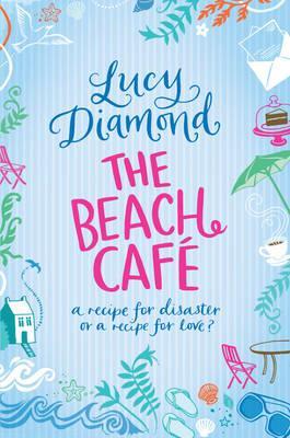 Beach Cafe (2011) by Lucy Diamond