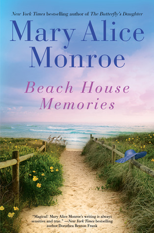Beach House Memories (2012) by Mary Alice Monroe