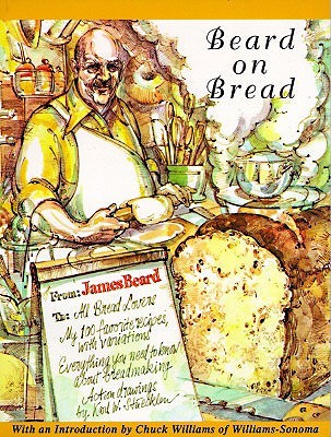 Beard on Bread (1995) by James Beard