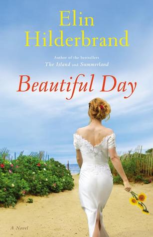 Beautiful Day (2013) by Elin Hilderbrand