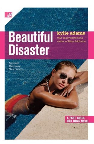 Beautiful Disaster (2006) by Kylie Adams