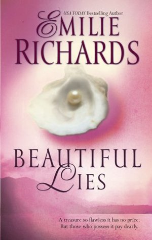 Beautiful Lies (2005) by Emilie Richards