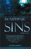 Beautiful Sins: Leigha Lowery (2009) by Jennifer Hampton