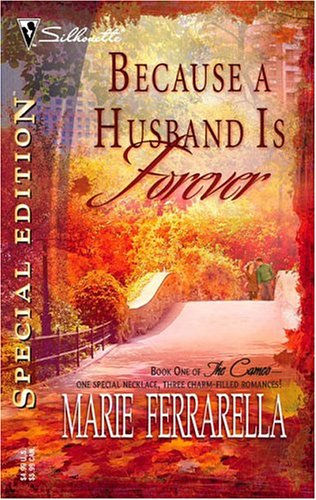 Because A Husband Is Forever (2005) by Marie Ferrarella