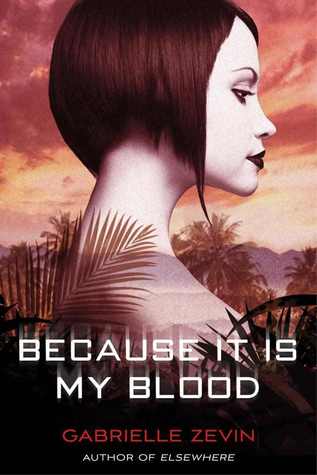 Because It Is My Blood (2012)