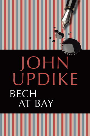 Bech at Bay (1999) by John Updike