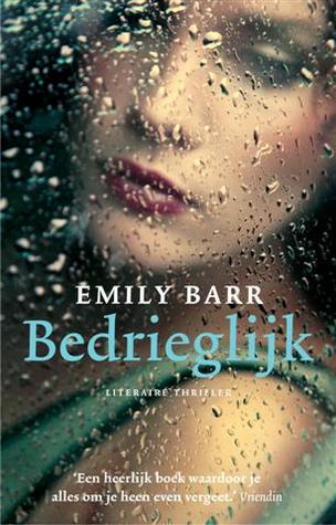 Bedrieglijk (2010) by Emily Barr