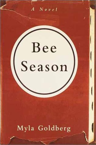 Bee Season (2001) by Myla Goldberg