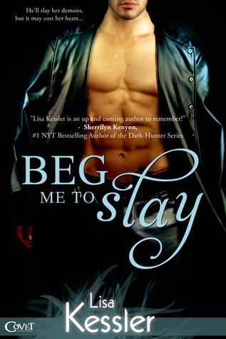 Beg Me to Slay (2013) by Lisa Kessler