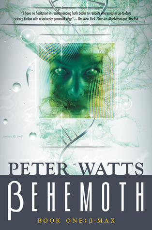 Behemoth: β-Max (2004) by Peter Watts