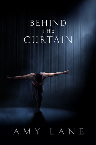 Behind the Curtain (2014) by Amy Lane