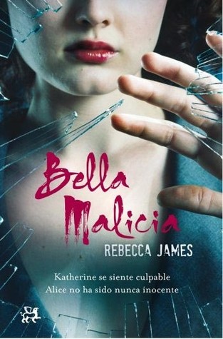 Bella Malicia (2010) by Rebecca  James
