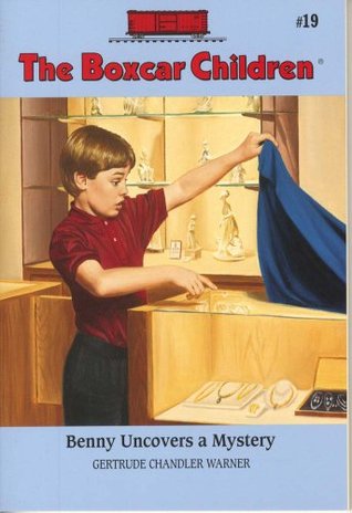 Benny Uncovers a Mystery (1991) by Gertrude Chandler Warner