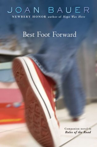 Best Foot Forward (2006) by Joan Bauer
