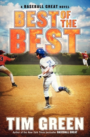Best of the Best (2011) by Tim Green