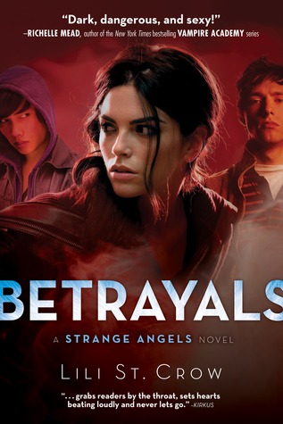 Betrayals (2009) by Lili St. Crow