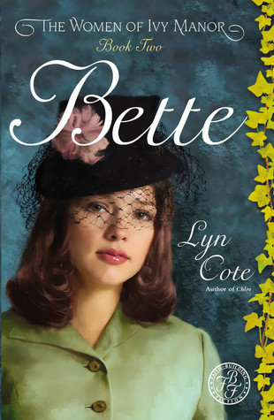 Bette (2005) by Lyn Cote