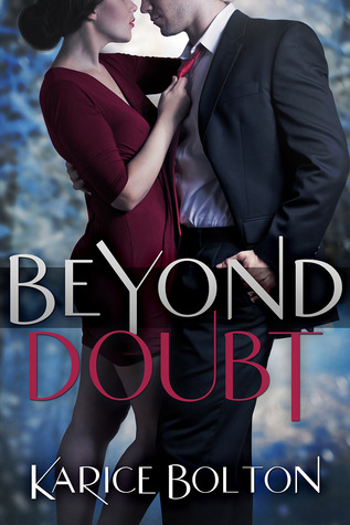 Beyond Doubt (2013) by Karice Bolton
