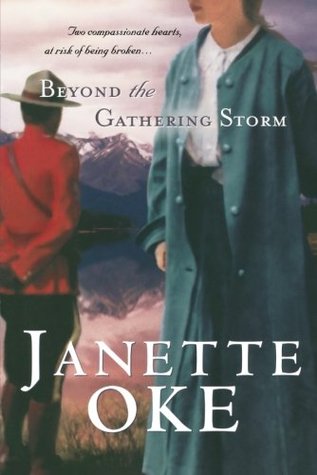 Beyond the Gathering Storm (2005) by Janette Oke