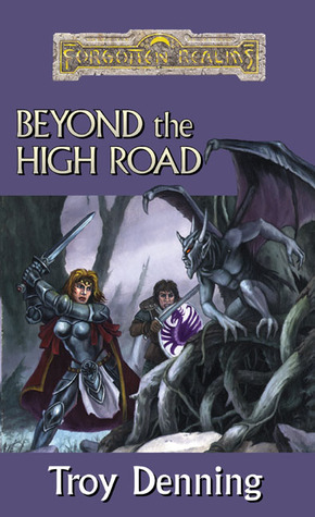 Beyond The High Road (2012) by Troy Denning