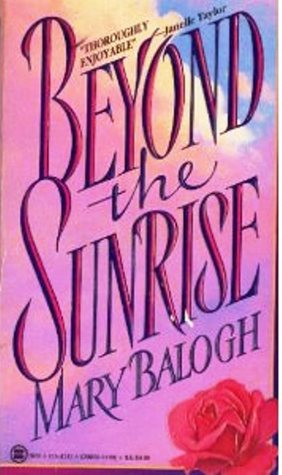 Beyond the Sunrise (1992) by Mary Balogh