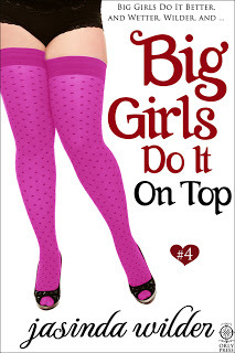 Big Girls Do It on Top (2000) by Jasinda Wilder