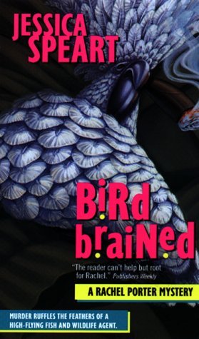 Bird Brained (1999) by Jessica Speart