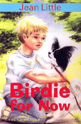 Birdie for Now (2002) by Jean Little