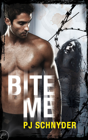 Bite Me (2013) by P.J. Schnyder