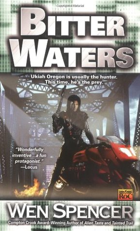 Bitter Waters (2003) by Wen Spencer