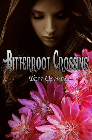 Bitterroot Crossing (2000) by Tess Oliver