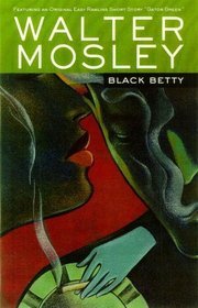 Black Betty (2002) by Walter Mosley