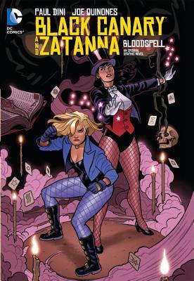 Black Canary and Zatanna: Bloodspell (2000) by Paul Dini