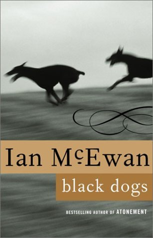 Black Dogs (1998) by Ian McEwan