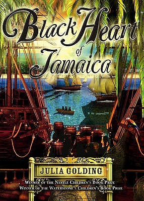 Black Heart of Jamaica (2008) by Julia Golding