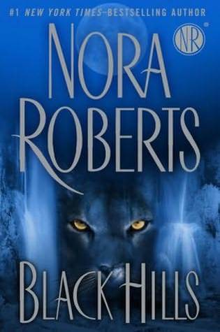 Black Hills (2009) by Nora Roberts