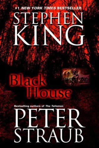Black House (2003) by Stephen King