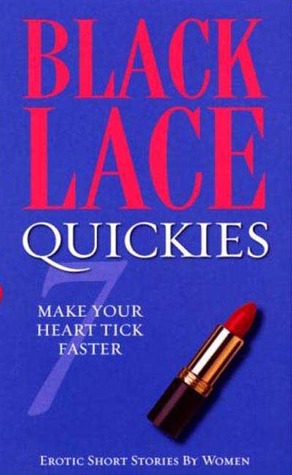 Black Lace Quickies 7 (2007) by Maya Hess
