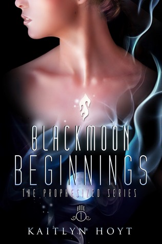 BlackMoon Beginnings (2013) by Kaitlyn Hoyt