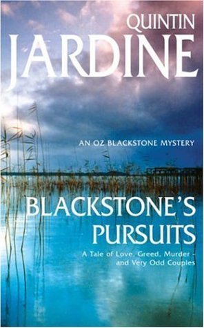 Blackstone's Pursuits (1997) by Quintin Jardine