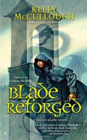 Blade Reforged (2013) by Kelly McCullough