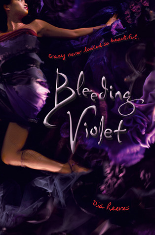 Bleeding Violet (2010) by Dia Reeves
